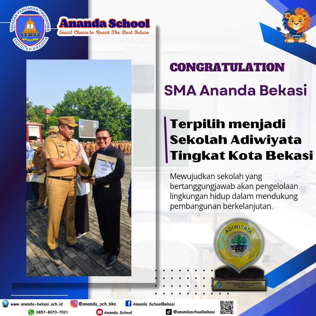 SMA Ananda berhasil meraih predikat sebagai Sekolah Adiwiyata tingkat Kota Bekasi.